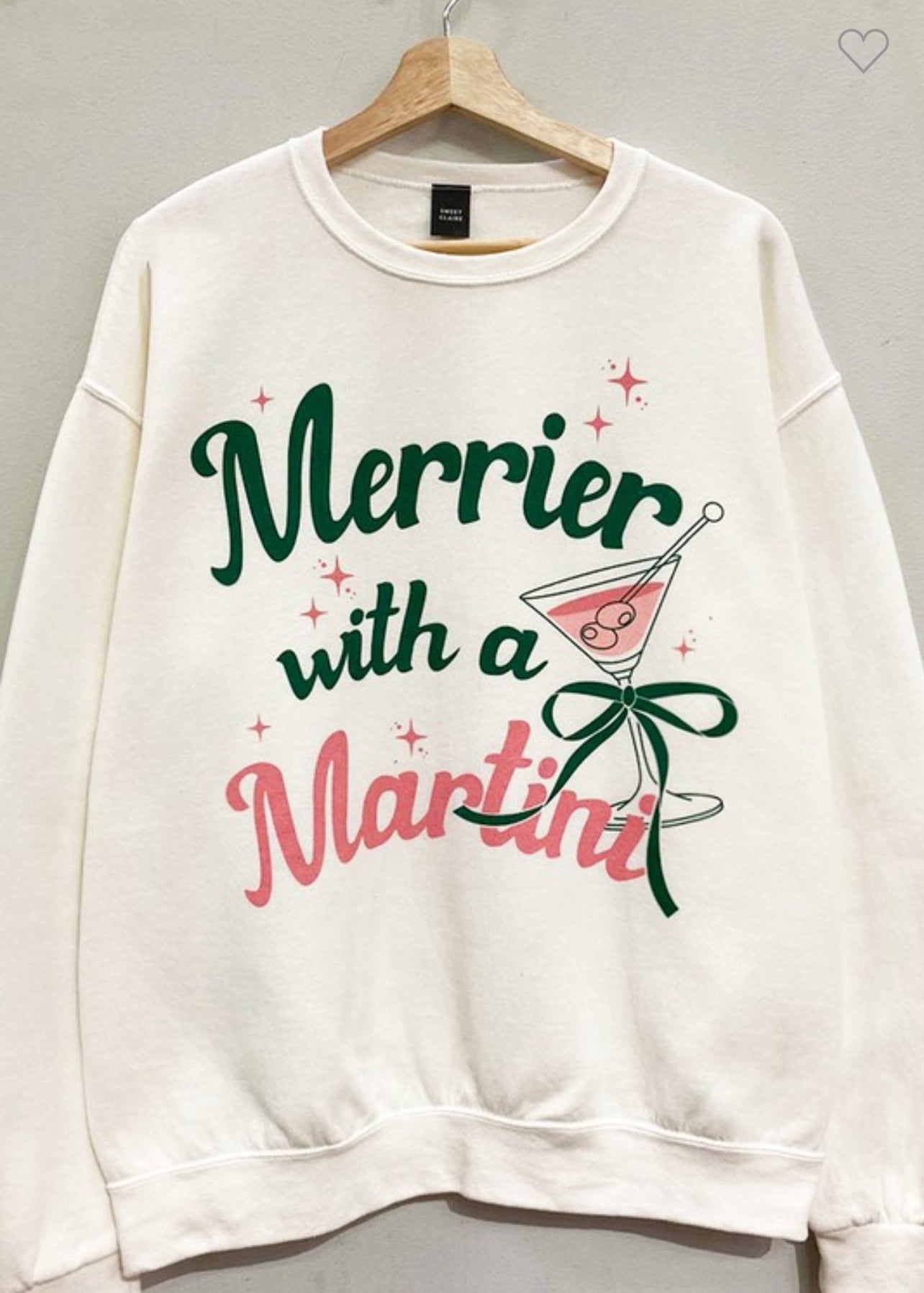 Merrier with a Martini Sweatshirt